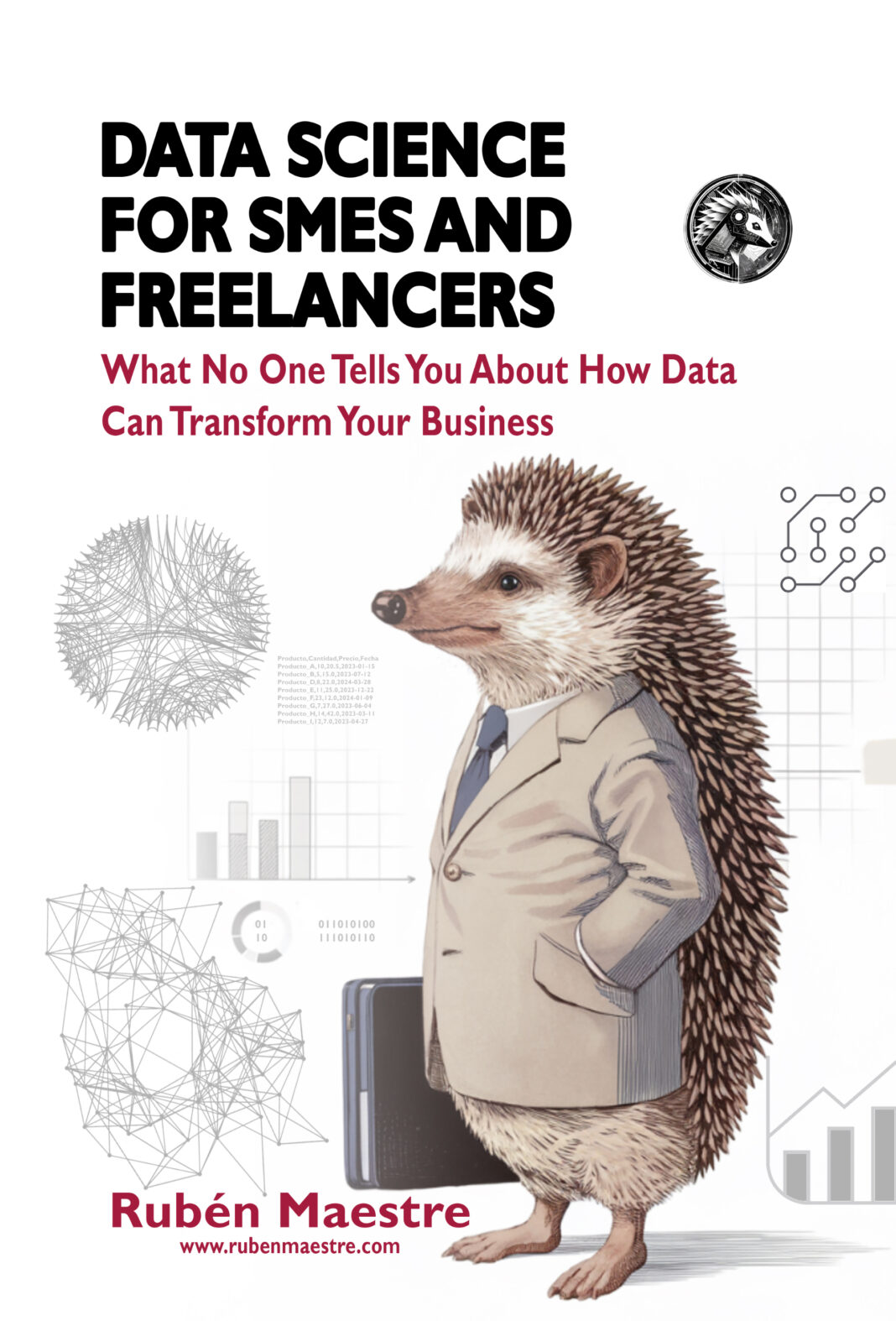 Cover of Data Science for SMEs and Freelancers by Rubén Maestre